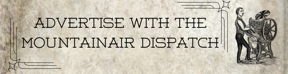 “Advertise with the Mountainair Dispatch”