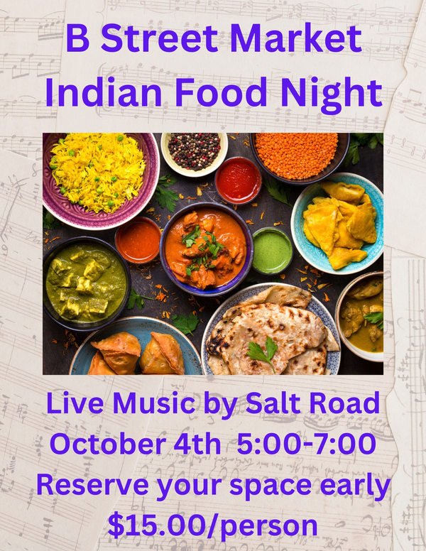 Indian Food Night at B Street Market